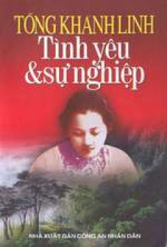 Tống Khánh Linh- Tình yêu và sự nghiệp