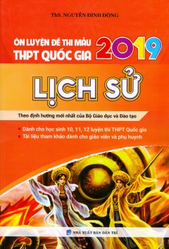 Ôn Luyện Đề Thi Mẫu THPT Quốc Gia 2019 - Lịch Sử