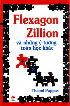 Flexagon Zillion Và Những Ý Tưởng Toán Học Khác