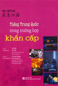 Tiếng Trung Quốc Trong Trường Hợp Khẩn Cấp