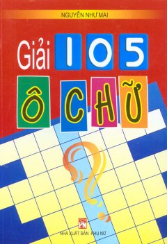 Giải 105 Ô Chữ 