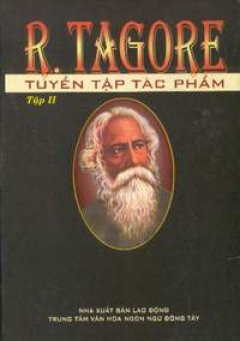 R. Tagore- Tuyển tập tác phẩm- Tập 2
