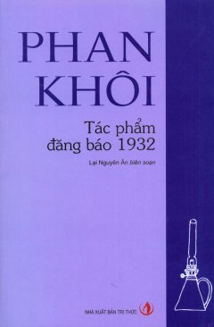 Phan Khôi - Tác Phẩm Đăng Báo 1932