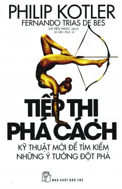 Tiếp Thị Phá Cách (Tái Bản 2019)