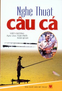 Nghệ Thuật Câu Cá