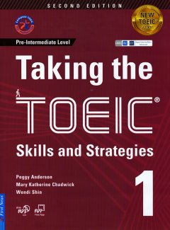 Taking The Toeic - Skills And Strategies 1 (Kèm 1 CD)