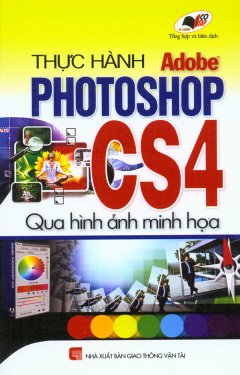 Thực Hành Adobe Photoshop CS4 Qua Hình Ảnh Minh Họa