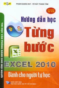 Hướng Dẫn Học Từng Bước Excel 2010 Dành Cho Người Tự Học