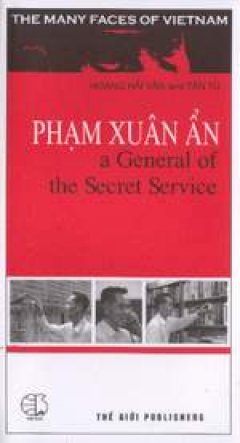 Pham Xuan An- a general of the secret service