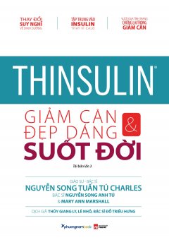 Thinsulin - Giảm Cân & Đẹp Dáng Suốt Đời (Tái Bản 2019)