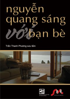 Nguyễn Quang Sáng Với Bạn Bè
