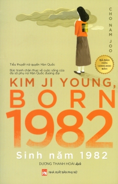 Kim Ji Young, Born 1982 - Sinh Năm 1982