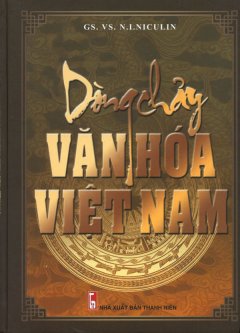 Dòng Chảy Văn Hóa Việt Nam