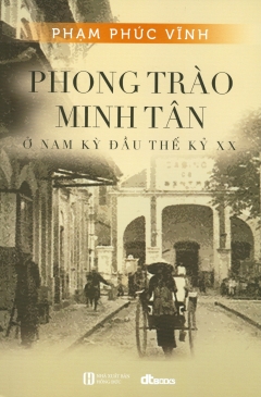 Phong Trào Minh Tân Ở Nam Kỳ Đầu Thế Kỷ XX
