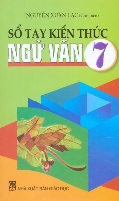 Sổ Tay Kiến Thức Ngữ Văn 7