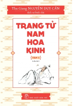 Trang Tử Nam Hoa Kinh - Tập 1 (Tái Bản 2019)