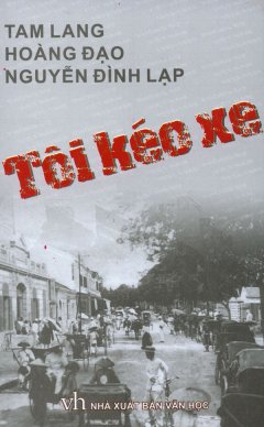 Tôi Kéo Xe - Tái bản 2010