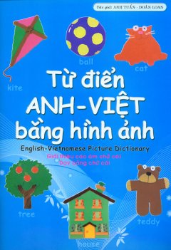 Từ Điển Anh-Việt Bằng Hình Ảnh - Giới Thiệu Các Âm Chữ Cái - Dạy Bảng Chữ Cái