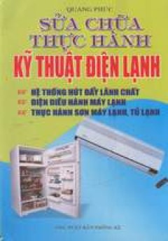 Sửa chữa thực hành kỹ thuật điện lạnh