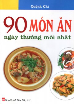 90 Món Ăn Ngày Thường Mới Nhất