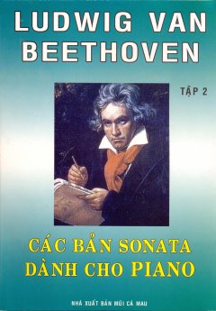 Các Bản Sonata Dành Cho Piano - Tập 2
