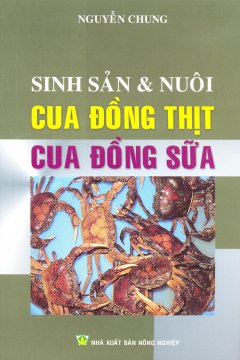 Sinh Sản & Nuôi Cua Đồng Thịt, Cua Đồng Sữa
