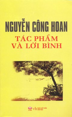 Nguyễn Công Hoan - Tác Phẩm Và Lời Bình
