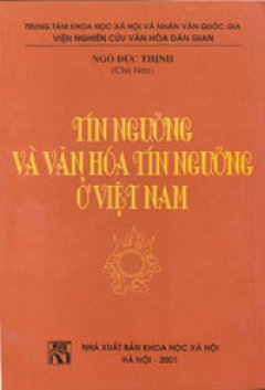Tín ngưỡng và văn hoá tín ngưỡng ở Việt Nam