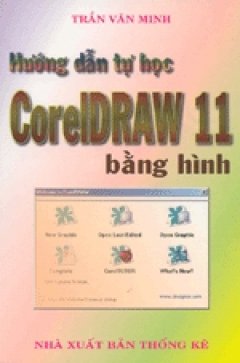 Hướng dẫn tự học CorelDraw 11 bằng hình