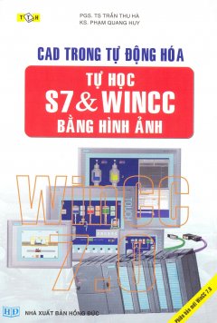 CAD Trong Tự Động Hóa - Tự Học S7 & WINCC Bằng Hình Ảnh