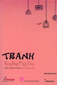 Tránh Cạm Bẫy Tình Yêu