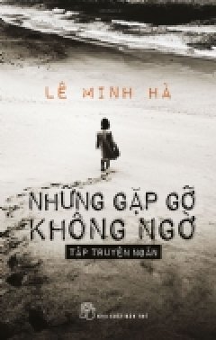 Những Gặp Gỡ Không Ngờ (Tập Truyện Ngắn)