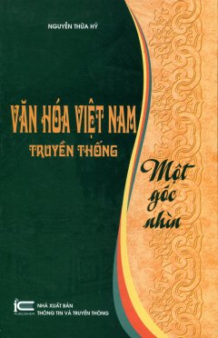 Văn Hóa Việt Nam Truyền Thống - Một Góc Nhìn
