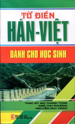 Từ Điển Hán-Việt Dành Cho Học Sinh
