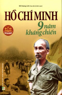 Hồ Chí Minh 9 Năm Kháng Chiến