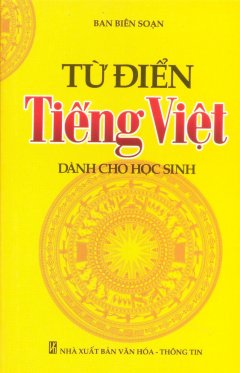 Từ Điển Tiếng Việt Dành Cho Học Sinh (Sách Bỏ Túi)