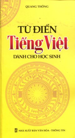 Từ Điển Tiếng Việt Dành Cho Học Sinh - Tái bản 2012