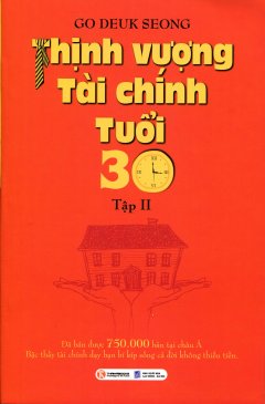 Thịnh Vượng Tài Chính Tuổi 30 - Tập 2