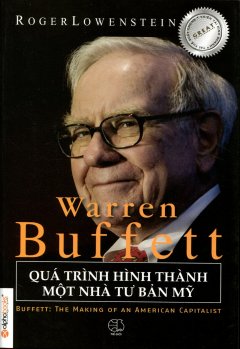 Warren Buffett - Quá Trình Hình Thành Một Nhà Tư Bản Mỹ - Tái bản 12/13/2013