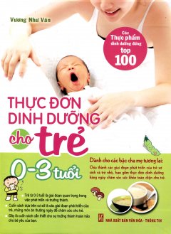 Thực Đơn Dinh Dưỡng Cho Trẻ 0-3 Tuổi