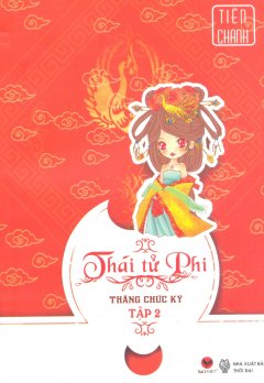 Thái Tử Phi Thăng Chức Ký - Tập 2