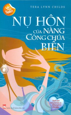 Nụ Hôn Của Nàng Công Chúa Biển