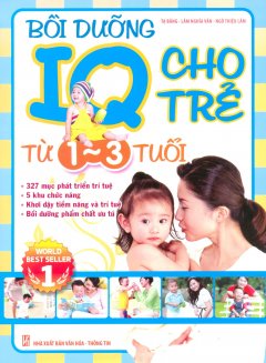 Bồi Dưỡng IQ Cho Trẻ Từ 1-3 Tuổi