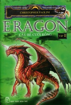Eragon - Cậu Bé Cưỡi Rồng - Tập 2