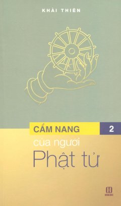 Cẩm Nang Của Người Phật Tử - Tập 2