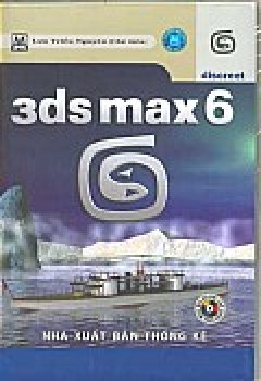 3ds Max 6 (CD Bài Tập Kèm Theo Sách)