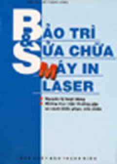 Bảo Trì Và Sửa Chữa Máy In Laser