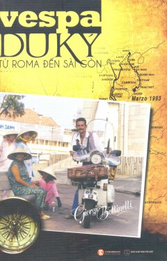 Vespa Du Ký: Từ Roma Đến Sài Gòn