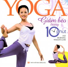 Yoga Giảm Béo Trong 10 Phút