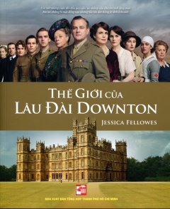 Thế Giới Của Lâu Đài Downton